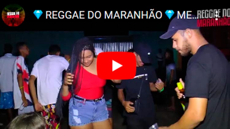 💎REGGAE DO MARANHÃO💎