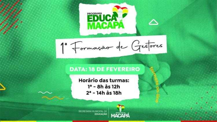 Prefeitura de Macapá promove 1ª formação em boas práticas para diretores escolares