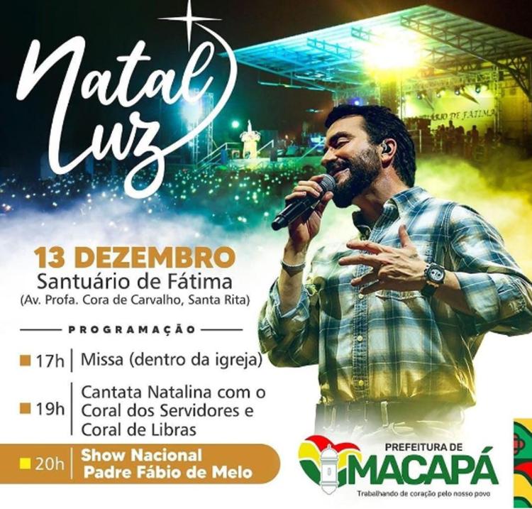 Prefeitura de Macapá realiza ‘Natal Luz’ com show nacional do Padre Fábio de Melo e Cantata Natalina