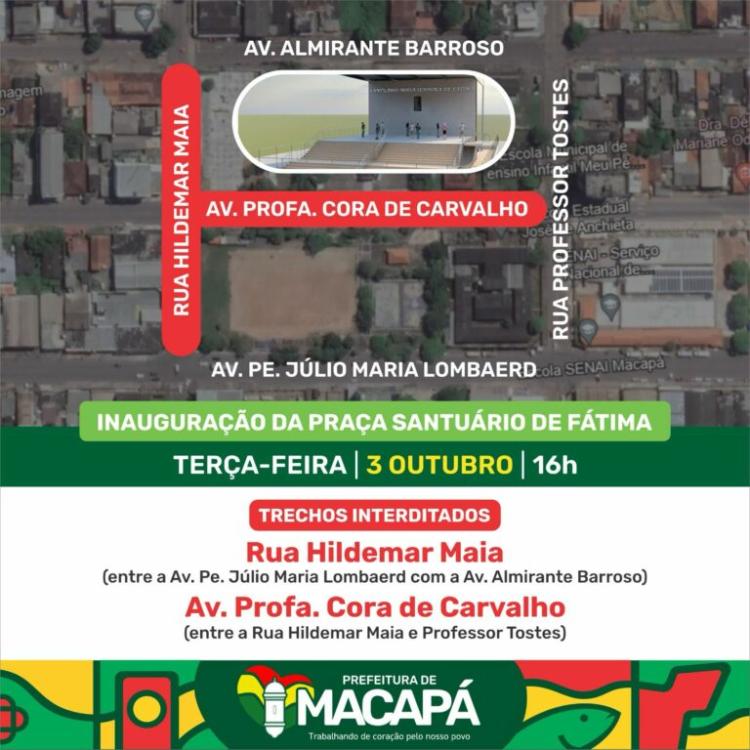 CTMac interdita vias para inauguração da Praça do Santuário de Fátima